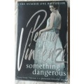 Something Dangerous - Penny Vincenzi - Paperback