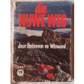 Die Nuwe Weg - Robinson en Winward - Sagteband (Vertaal: Dr Paul Bremer)