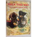 Walk This Way - Joseph Ndereyimana as told to Carolyn Neville - Paperback