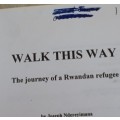 Walk This Way - Joseph Ndereyimana as told to Carolyn Neville - Paperback