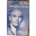 Sir Alec Douglas-Home - Kenneth Young - Hardcover 1970