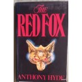 The Red Fox - Anthony Hyde - Hardcover  1985
