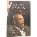 Mmusi Maimane (Prophet or Puppet?) - S`Thembiso Msomi - Paperback 2016