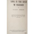 Long is the Road to Freedom - Ya`acov Meridor - Hardcover  1955