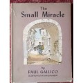 The Small Miracle - Paul Gallico - Hardcover - Illustrated by David Knight 1953