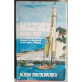 Lugworm Homeward Bound - Ken Duxbury - Hardcover  1976
