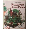 Reader`s Digest Success with House Plants - Ed: Dorling Kindersley - Hardcover