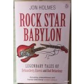 Rock Star Babylon - Jon Holmes - Paperback (Legendary Tales of Debauchery, Excess and Bad Behaviour)