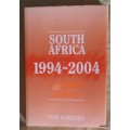 South Africa: A Popular History 1994-2004 - Tom Barnard - Hardcover