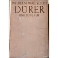 Durer und Seine Zeit - Wilhelm Waetzoldt - Hardcover (Briefstempel on Title Page)