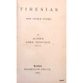Tiresias and Other Poems - Alfred Lord Tennyson - Hardcover 1885