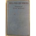 Bull-Dog Drummond - `Sapper` Cyril Mc Neile - Hardcover