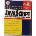 Java Script for the World Wide Web - 4th Edition - Tom Negrino, Dori Smith - Paperback
