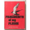 Fragments of my Fleece - Jack Dugard - Paperback - Inscribed by Author