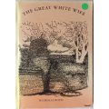 The Great White Wife - Nicholas Boyd - Paperback **Signed by Author**