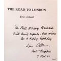 The Road to London - Eric Attwell - Paperback -  **Inscribed and signed by Author**