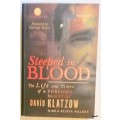 Steeped in Blood - David Klatzow as told to Sylvia Walker - Paperback **Signed copy**