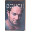 Bouch: Through my Eyes - Mark Boucher - Paperback **Signed copy**