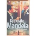 Opposit Mandela - Tony Leon - Paperback **Signed copy**