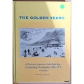The Golden Years - Michael Walker - Hardcover (Final Edition)  **Signed copy**