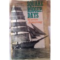 Square Rigger Days - Warren Armstrong - Hardcover 1964