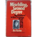 Mischling, Second Degree  - Ilse Koehn - Hardcover 1977
