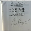 A Part Hate A Part Love - Pieter-Dirk Uys - Paperback  **Signed**