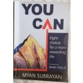 You can - Myan Subrayan - Paperback **Signed copy**