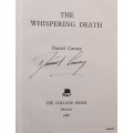 The Whispering Death - Daniel Carney - Hardcover 1969 **Signed copy**