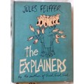 The Explainers - Jules Feiffer - Hardcover 1961 (by the Author of Sick, Sick, Sick)