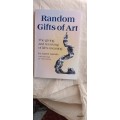 Randon Gift of Art - Garret Garrels (Drawings: Tim Holmes) - Paperback **Signed by Author and Artist