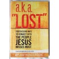 a.k.a `LOST` - Jim Henderson - Paperback