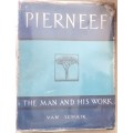 Pierneef (The Man and His Work) - J F W Grosskopf - Hardcover 1947