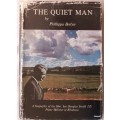 The Quiet Man - Phillippa Berlyn - Hardcover 1978 (Ian Douglas Smith Biography)