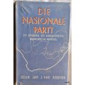 Die Nasionale Party: Sy opkoms en oorwinning (Kaapland se aandeel) - Jan J van Rooyen - Hardeband