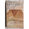The Mind of South Africa - Allister Sparks - P/back  1990 (The Rise and Fall of Apartheid)