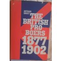 The British Pro-Boers 1877-1902 - Arthur Davey - Hardcover