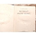 Retreat from Glory - R H Bruce Lockhart - Hardcover 1934