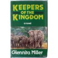 Keepers Of The Kingdom - Glennita Miller - Hardcover 1983