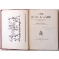 The Blue Lizard - Napier Devitt - Hardcover 1928
