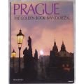 Prague: The Golden Book - Ivan Dolezal - Hardcover