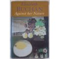Against Her Nature - Elizabeth Buchan - Hardcover 1997