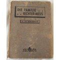 Die Familie Richter-Meus - H J M Redelinghuys - Hardeband 1944