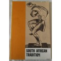 South African Tradition: Arts and Cultures Survey - Paperback Third Edition - 1974