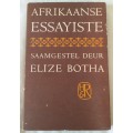 Afrikaanse Essayiste - Saamgestel deur Elize Botha - Hardeband - Vierde Druk 1974