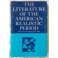The Literature of the American Realistic Period - Ed: Rex Burbank & Jack B Moore - Paperback 1970