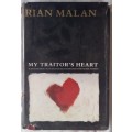 My Traitor`s Heart - Rian Malan - Hardcover 1990