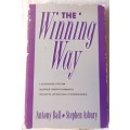 The Winning Way - Antony Ball: Stephen Asbury - Paperback (Super Performing SA Companies)