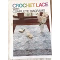 Crochet Lace with Complete Diagrams - Paperback - 1998 South African Edition