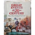 Reader`s Digest: Great Events of the 20th Century - Hardcover (How They Changed Our Lives)